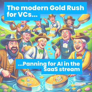 The modern Gold Rush for VCs_ Panning for AI in the SaaS stream!