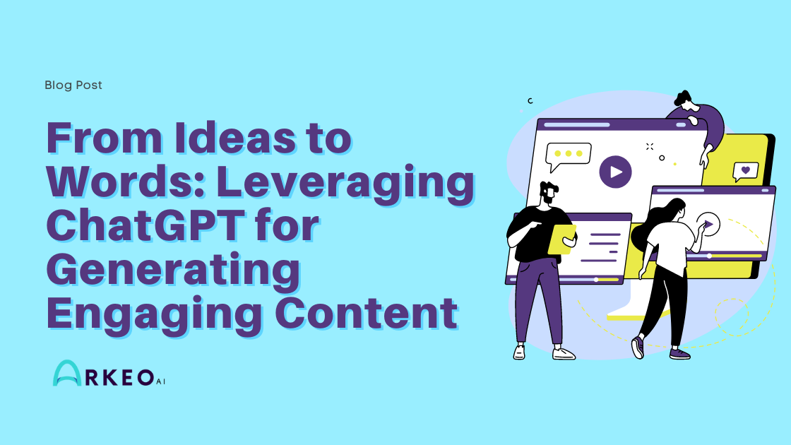 From Ideas to Words: Leveraging ChatGPT to Generate Engaging Content