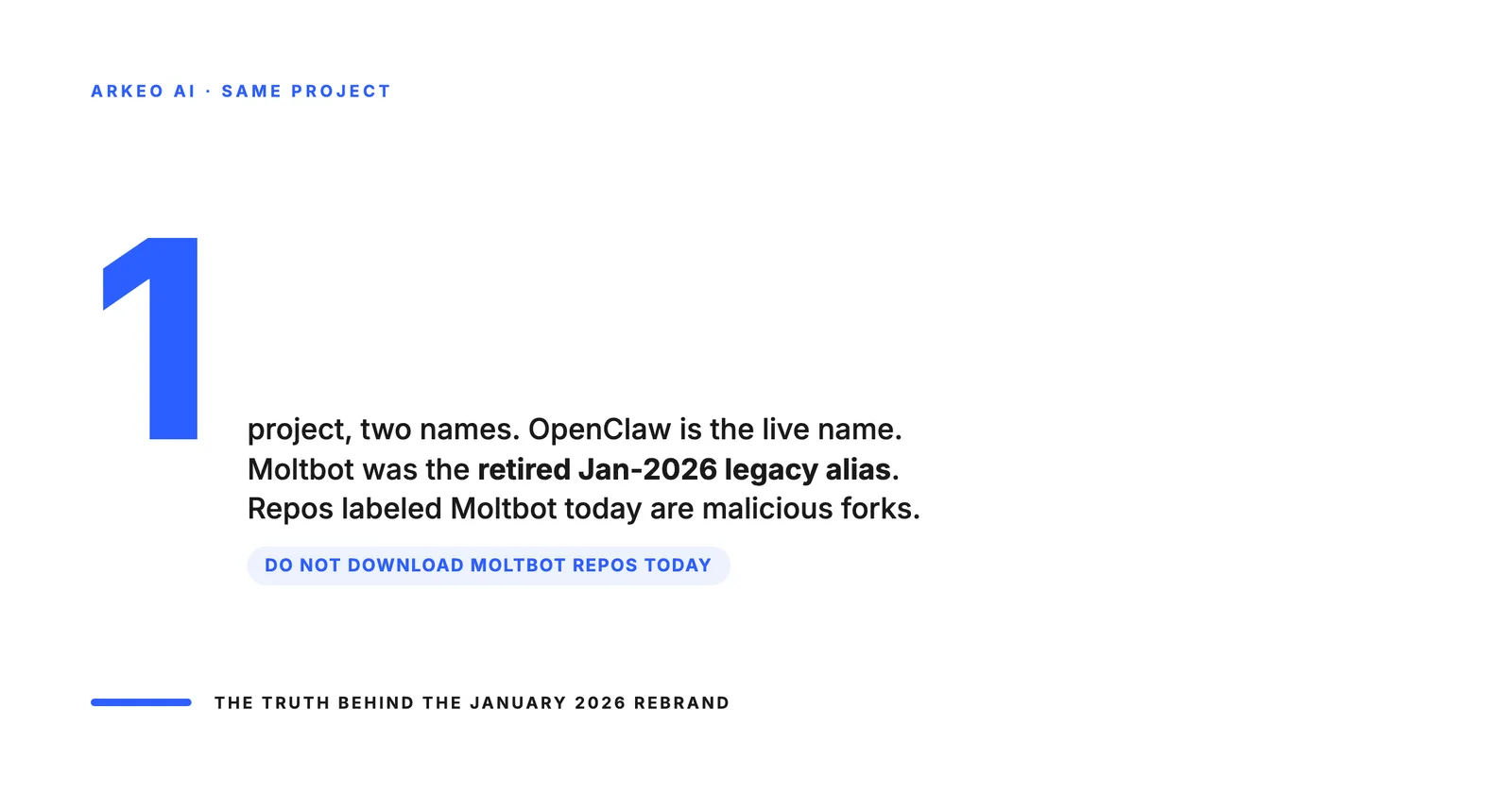 OpenClaw and Moltbot are the same project, Moltbot is a retired alias and current Moltbot repos are malicious forks